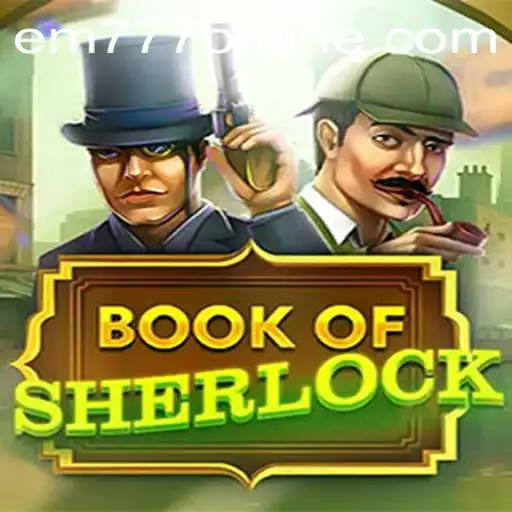 Unravel the Mystery with BookOfSherlock: A New Gaming Experience