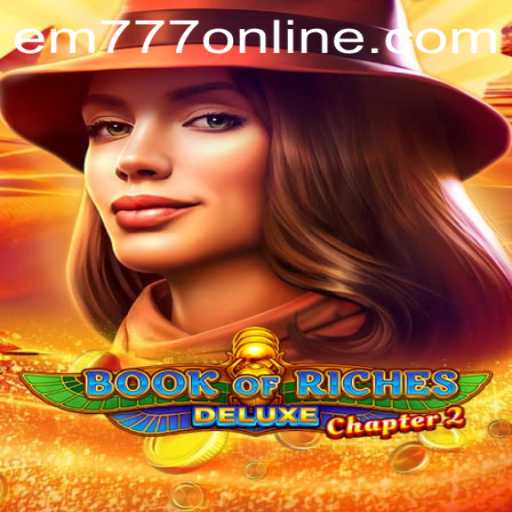 Unlock the Secrets of BookofRichesDeluxeChapter2 with EM777
