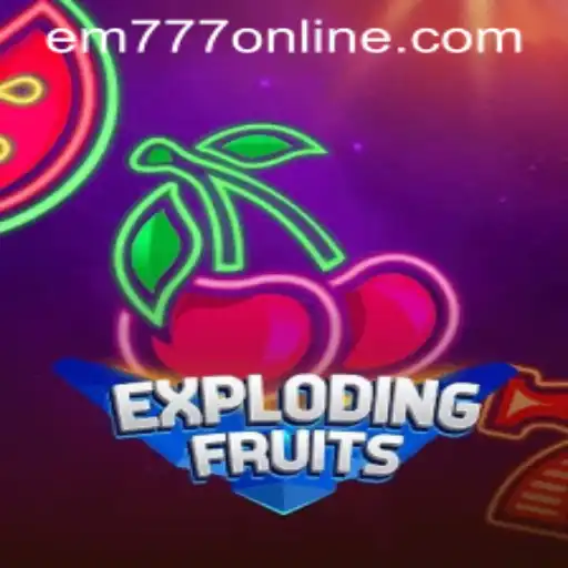 ExplodingFruits: A Thrilling Adventure into the World of EM777