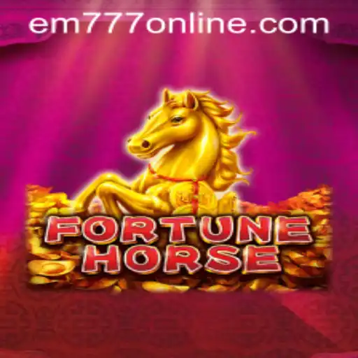 Discovering the Excitement of FortuneHorse: The EM777 Experience