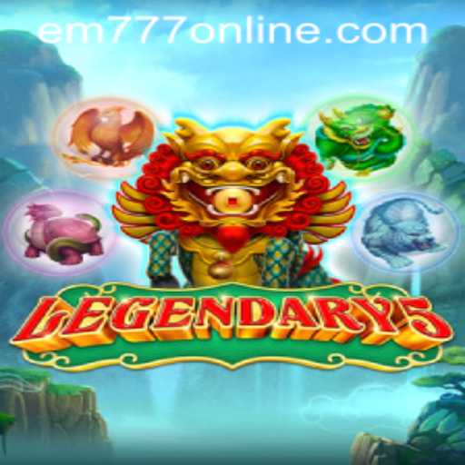 Introducing Legendary5: The Ultimate Gameplay Experience with EM777