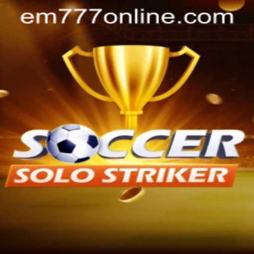 SoccerSoloStriker Revolutionizes the Gaming World Amidst EM777 Buzz